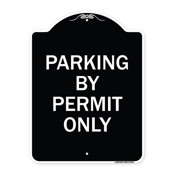 Parking by Permit Only Heavy-Gauge Aluminum Architectural Sign, 24" x 18", BW-1824-23453